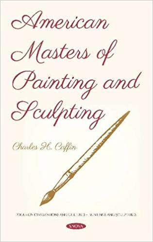 indir American Masters of Painting and Sculpting (Focus on Civilizations and Cultures - Painting and Sculptures)