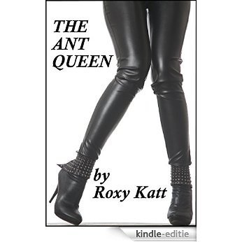 The Ant Queen (English Edition) [Kindle-editie]
