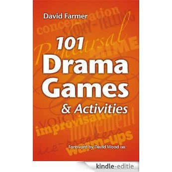 101 Drama Games and Activities (English Edition) [Kindle-editie]