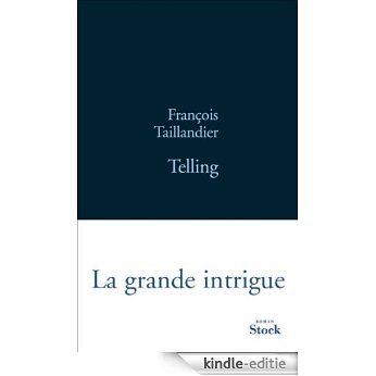 Telling (La Bleue) (French Edition) [Kindle-editie] beoordelingen