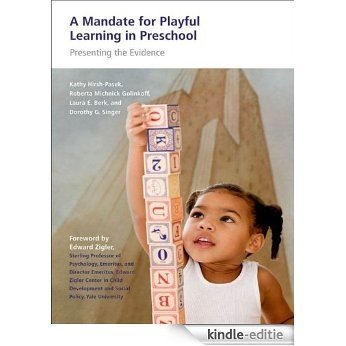 A Mandate for Playful Learning in Preschool: Applying the Scientific Evidence [Kindle-editie]