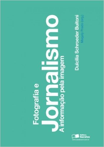 Fotografia e Jornalismo - Volume 6