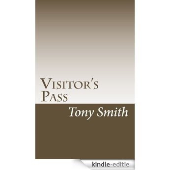 Visitor's Pass (English Edition) [Kindle-editie]