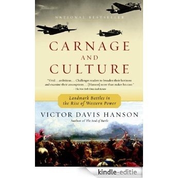 Carnage and Culture: Landmark Battles in the Rise to Western Power [Kindle-editie] beoordelingen