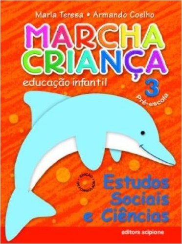 Marcha Criança. Estudos Sociais e Ciências - Volume 3