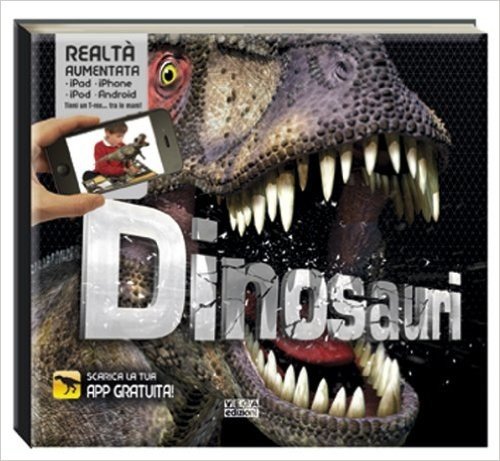 Dinosauri 3D. Con App per iPhone, iPad, iPod e Android