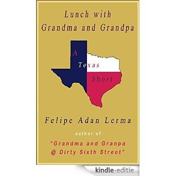 Lunch with Grandma and Grandpa (Adan's Austin Texas Books) (English Edition) [Kindle-editie]