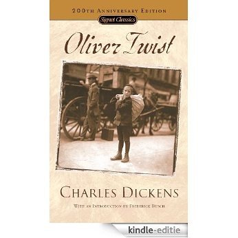 Oliver Twist: (200th Anniversary Edition) (Signet Classics) [Kindle-editie] beoordelingen