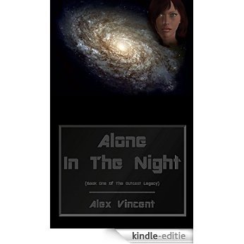Alone In The Night (The Outcast Legacy Book 1) (English Edition) [Kindle-editie] beoordelingen