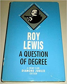 A Question of Degree (The diamond jubilee collection)