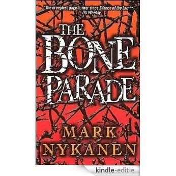 The Bone Parade [Kindle-editie]