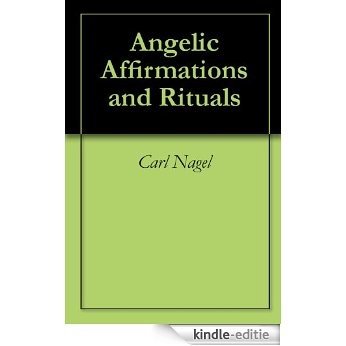 Angelic Affirmations and Rituals (English Edition) [Kindle-editie] beoordelingen