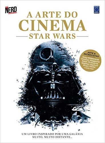 A Arte do Cinema. Star Wars