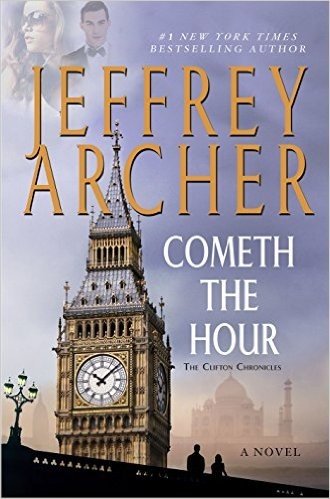 Cometh the Hour: A Novel (Clifton Chronicles)