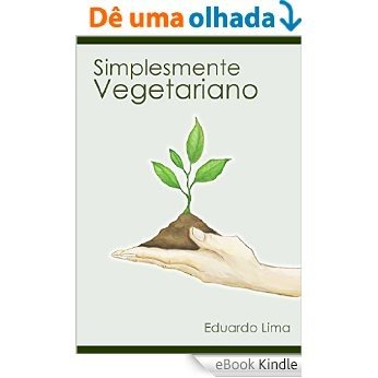 Simplesmente Vegetariano [eBook Kindle]