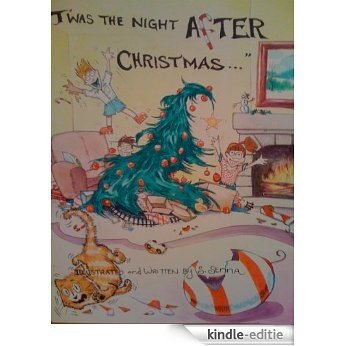T'was the Night after Christmas. (English Edition) [Kindle-editie]