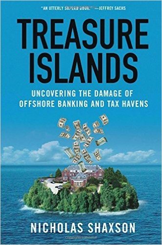 Treasure Islands: Uncovering the Damage of Offshore Banking and Tax Havens baixar