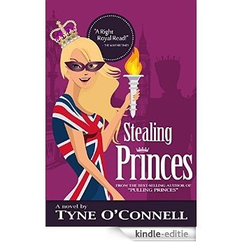 Stealing Princes (Boarding School Adventures Book 2) (English Edition) [Kindle-editie]