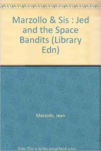 Jed and the Space Bandits: Library Edition