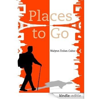 Places to Go (English Edition) [Kindle-editie]