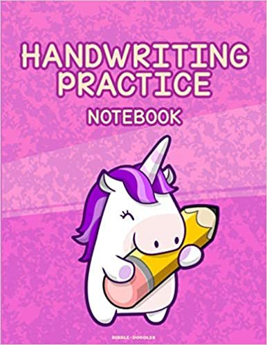 HANDWRITING PRACTICE NOTEBOOK: UNICORN - Writing Notebook and Journal for Children - Handwriting Practice Paper - Large Format - 110 lined pages