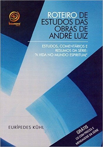 Roteiro de Estudos das Obras de André Luiz