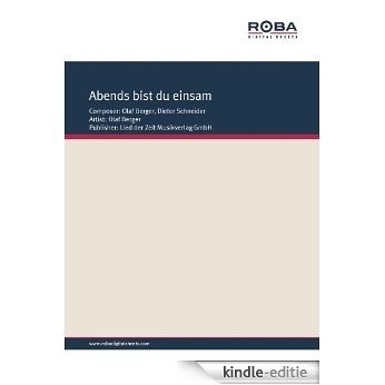 Abends bist du einsam (German Edition) [Kindle-editie] beoordelingen
