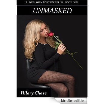 Unmasked: Elise Hagen Mystery Series (English Edition) [Kindle-editie]