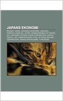Japans Ekonomi: Borser I Japan, Japanska Ekonomer, Japanska Foretag, Korg Inc., Sharp, Jordbavningen VID Tohoku 2011, Nintendo, Kyosho