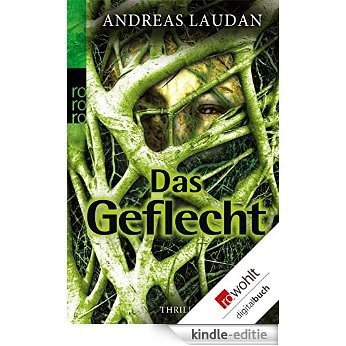 Das Geflecht (Höhlenforscherin Tia Traveen 1) (German Edition) [Kindle-editie]