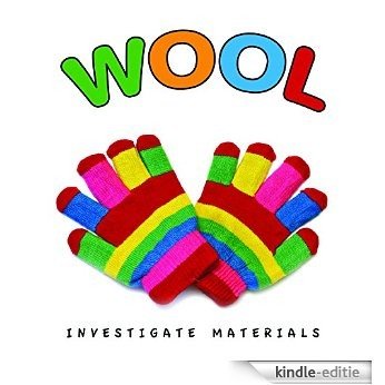 Wool (Investigate Materials) [Kindle-editie]