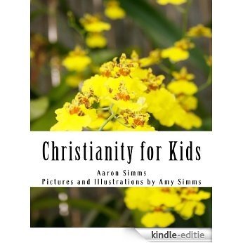 Christianity for Kids (English Edition) [Kindle-editie] beoordelingen