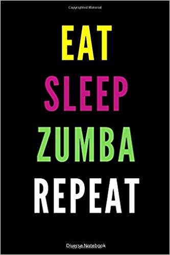 indir Eat Sleep Zumba Repeat: Healthy Lined Notebook (110 Pages, 6 x 9)