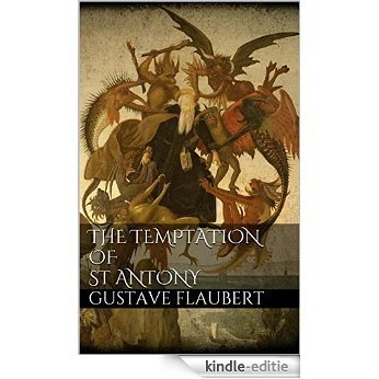 The Temptation of St. Antony [Kindle-editie]