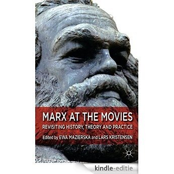 Marx at the Movies: Revisiting History, Theory and Practice [Kindle-editie] beoordelingen