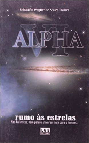 Alpha VI. Rumo às Estrelas