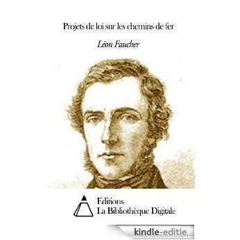 Projets de loi sur les chemins de fer (French Edition) [Kindle-editie]