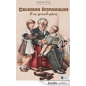 Causeries economiques d'un grand-pere (French Edition) [Kindle-editie]