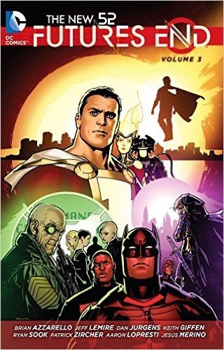 The New 52: Futures End Vol. 3