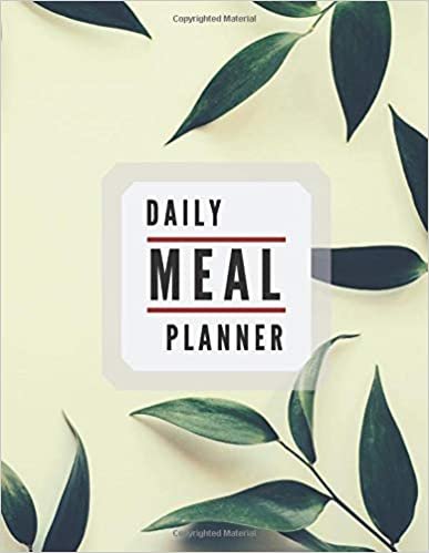 indir Daily Meal Planner: Weekly Planning Groceries Healthy Food Tracking Meals Prep Shopping List For Women Weight Loss (Volumn 22)