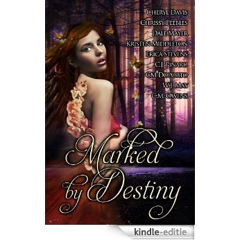 Marked by Destiny (English Edition) [Kindle-editie]