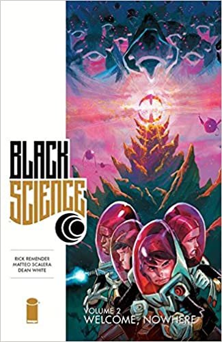 Black Science Volume 2: Welcome, Nowhere