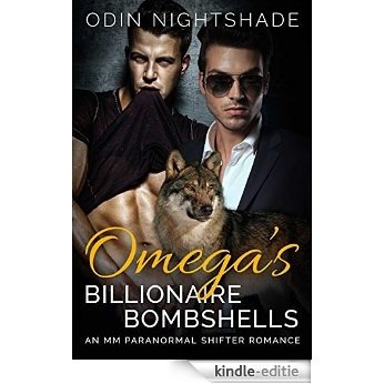 Romance: Omega's Billionaire Bombshells (M/M, Gay Shifter, Paranormal, MPreg Romance) (Alpha and Omega Gay Romance Short Stories Book 8) (English Edition) [Kindle-editie] beoordelingen