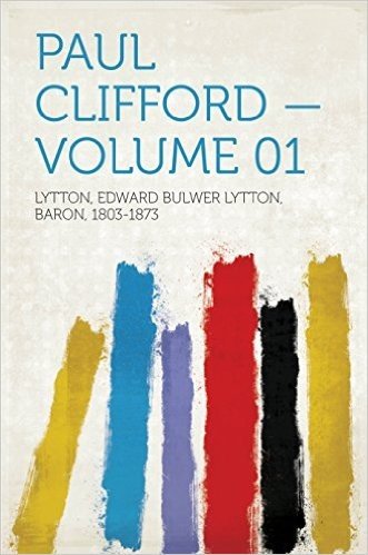 Paul Clifford - Volume 01