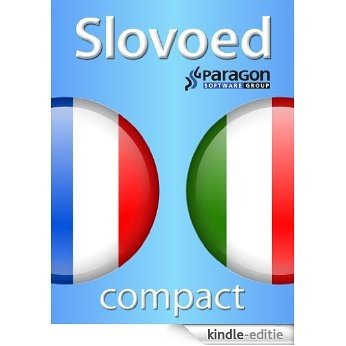 Slovoed Compact French-Italian dictionary (Slovoed dictionaries) (French Edition) [Kindle-editie]