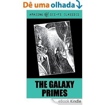 The Galaxy Primes (English Edition) [eBook Kindle]