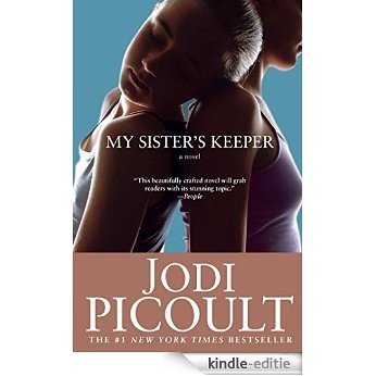 My Sister's Keeper: A Novel (English Edition) [Kindle-editie]