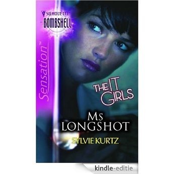 Ms. Longshot (The It Girls) [Kindle-editie]
