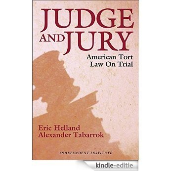 Judge and Jury: American Tort Law on Trial [Kindle-editie]