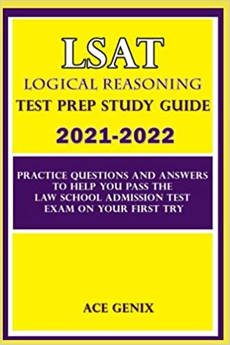 indir LSAT Logical Reasoning Test Prep Study Guide 2021-2022: Practice Questions and Answers to help you pass the Law School Admission Test on your first Try